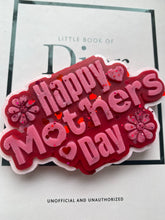 Load image into Gallery viewer, Lady Million Happy Mothers Day Wax Slab
